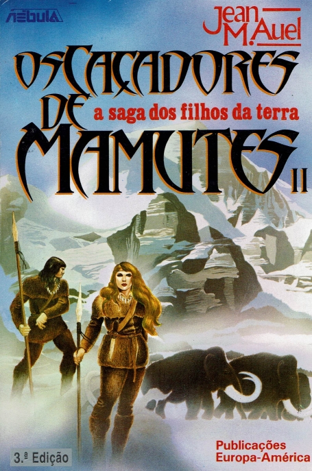 OS CACADORES DE MAMUTES II - a saga dos filhos da terra