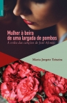 MULHER À BEIRA DE UMA LARGADA DE POMBOS - A VOLTA DAS CANÇÕES DE JOSÉ AFONSO