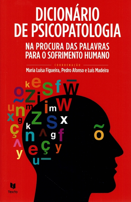 DICIONARIO DE PSICOPATOLOGIA- na procura das palavras para o sofrimento humano