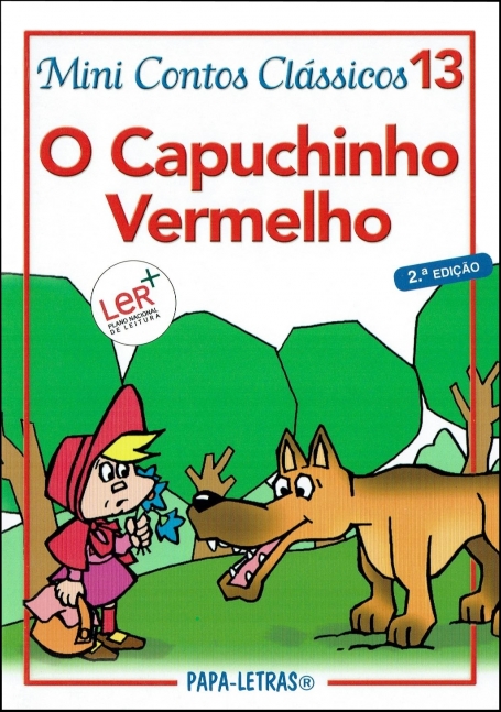 O CAPUCHINHO VERMELHO - MINI CONTOS CLÁSSICOS 13