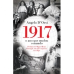 1917 O ANO QUE MUDOU O MUNDO