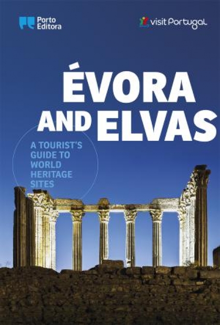 31989.10 - EVORA AND ELVAS - A TOURIST S GUIDE TO WORLD HERITAGE SITES