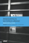 (IN)SEGURANCAS NO ESPACO URBANO - PERSPECTIVAS CULTURAIS