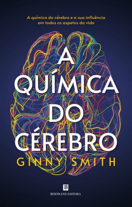 A QUÍMICA DO CÉREBRO