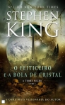 O FEITICEIRO E A BOLA DE CRISTAL - A TORRE NEGRA - LIVRO 4