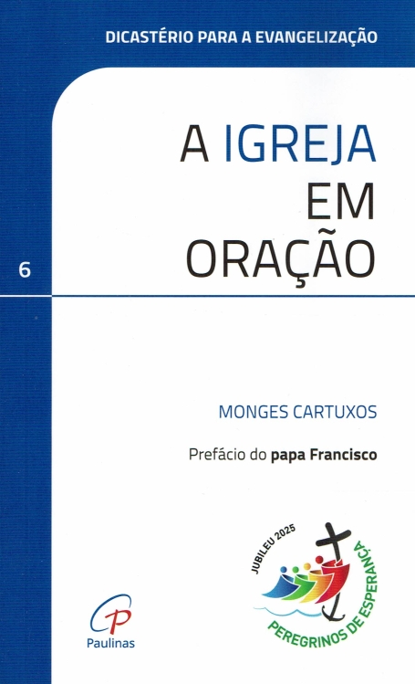 A IGREJA EM ORAÇÃO