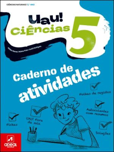 05000095 - Cad de Ativ - UAU! Ciências 5 - Ciências Naturais - 5.º Ano
