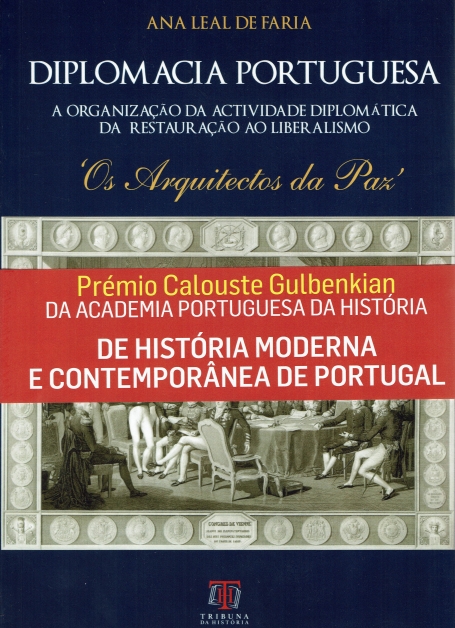 DIPLOMACIA PORTUGUESA a organização da actividade de diplomática da restauração ao liberalismo