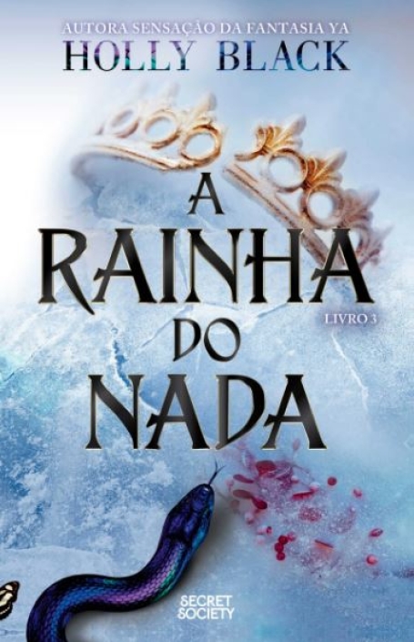 A RAINHA DO NADA - LIVRO 3