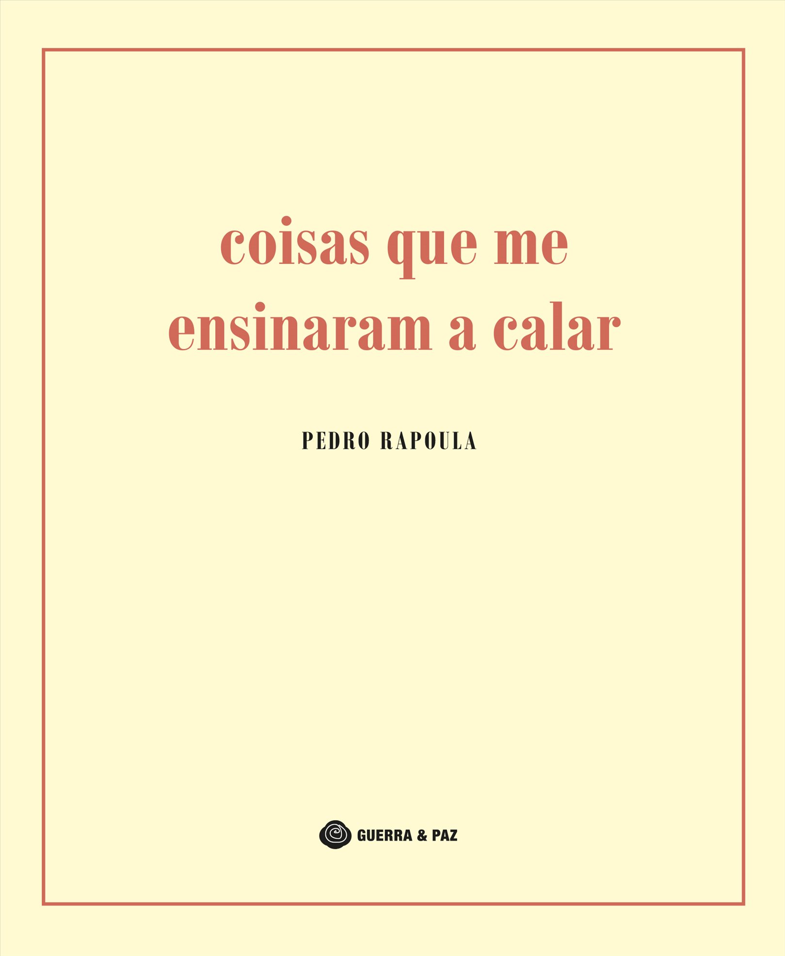 COISAS QUE ME ENSINARAM A CALAR