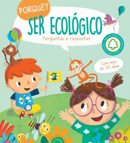 PORQUÊ - SER ECOLÓGICO