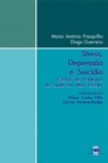 STRESS, DEPRESSAO E SUICIDIO - gestao de problemas de saudo em meio escolar