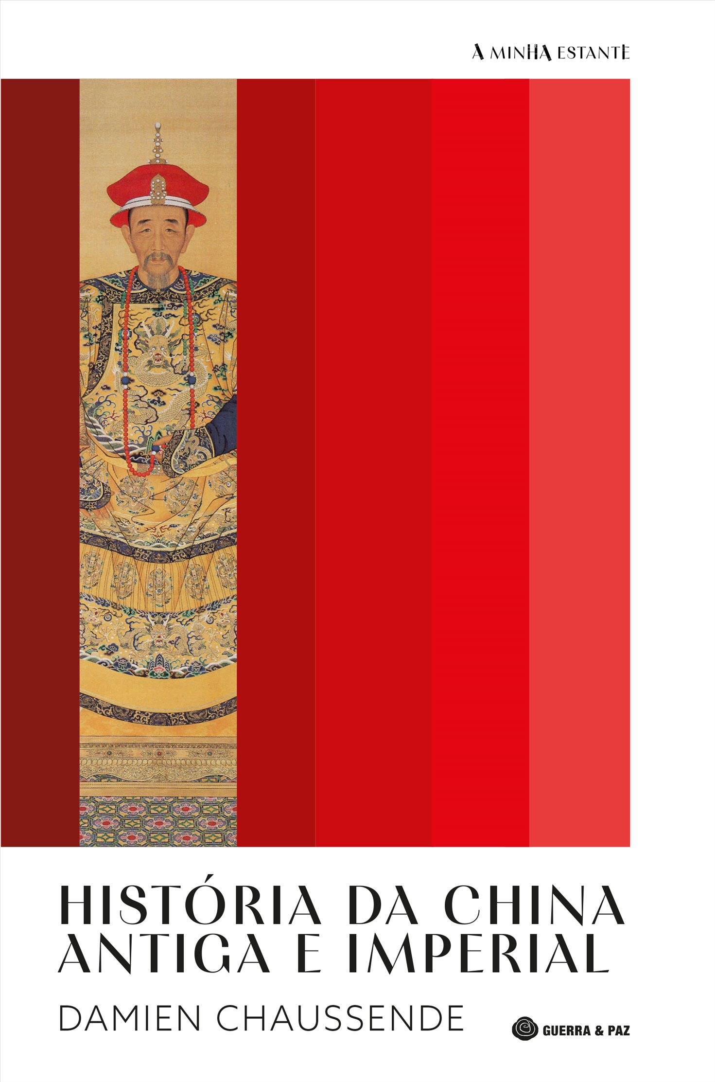 HISTÓRIA DA CHINA ANTIGA E IMPERIAL