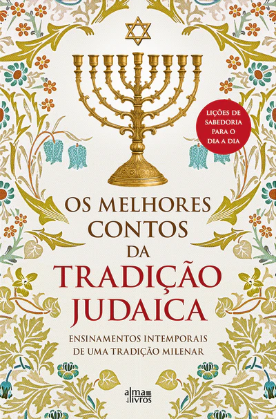 OS MELHORES CONTO DA TRADIÇÃO JUDAICA