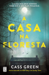 A CASA NA FLORESTA