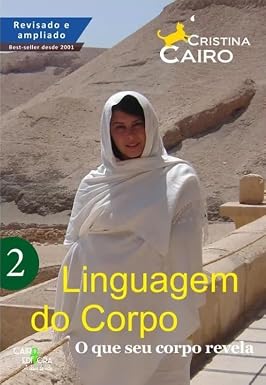 LINGUAGEM DO CORPO 2 - o que o seu corpo revela