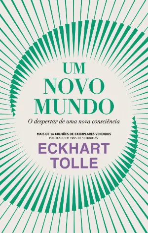 UM NOVO MUNDO - O DESPERTAR DE UMA NOVA CONSCIÊNCIA