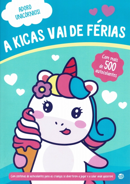 ADORO UNICORNIOS ! A KICAS VAI DE FERIAS com mais de 500 autocolantes