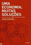UMA ECONOMIA, MUITAS SOLUCOES - globalizacao, instituicoes e crescimento economico