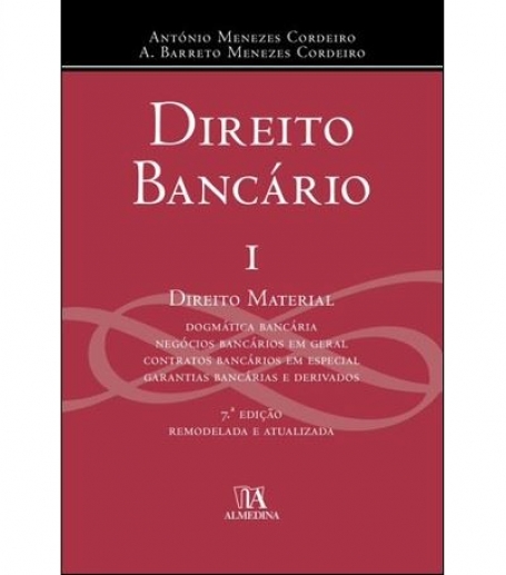 DIREITO BANCARIO I DIREITO MATERIAL 7º EDICAO REMODELADA E ATUALIZADA