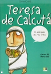 CHAMO - ME - TERESA DE CALCUTA - OS DESERDADOS SAO MEUS IRMAOS