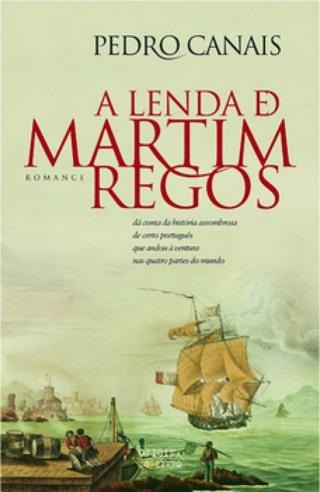 LENDA DE MARTIM REGOS