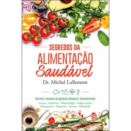 SEGREDOS DA ALIMENTACAO SAUDAVEL