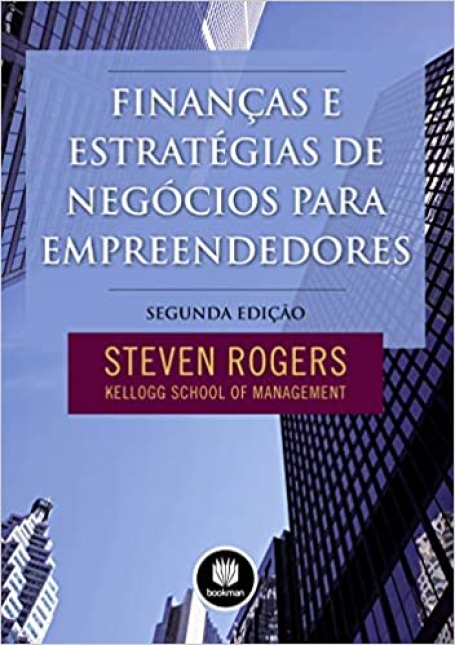FINANCAS E ESTRATEG. DE NEG. P/ EMPREENDEDORES