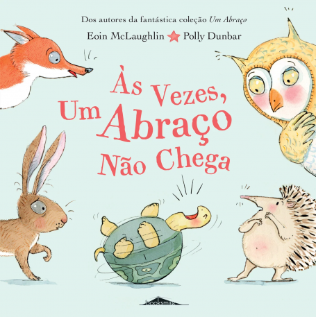 ÀS VEZES UM ABRAÇO NÃO CHEGA