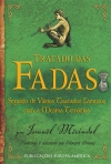 TRATADO DAS FADAS - seguido de varios tratados famosos com a mesma tematicas