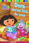 DORA DORME FORA DE CASA