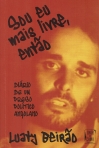 SOU EU MAIS LIVRE, ENTAO - DIARIO DE UM PRESO POLITICO ANGOLANO