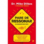 PARE DE RESSONAR DA MANEIRA MAIS FACIL - um metodo simples rapido e eficaz para um sono reparador e silencioso