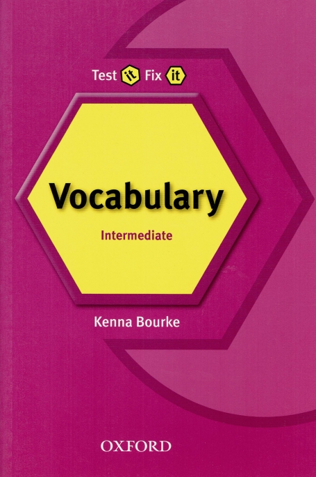 TEST IT, FIX IT - VOCABULARY - LEVEL INTERMEDIATE