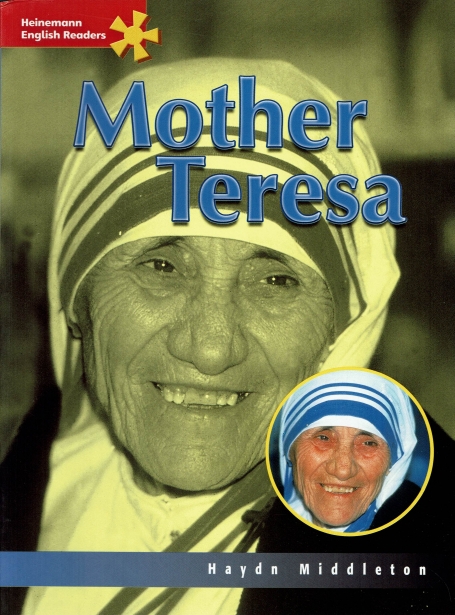MOTHER TERESA - HEINEMANN ENGLISH READERS