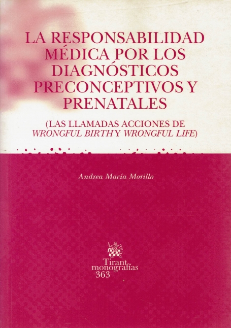 LA RESPONSABILIDAD MÉDICA POR LOS DIAGNÓSTICOS PRENATALES