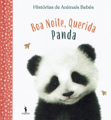HISTORIAS DE ANIMAIS BEBES : BOA NOITE, QUERIDA PANDA