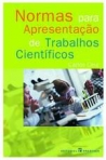 NORMAS PARA APRESENTACAO DE TRABALHOS CIENTIFICOS