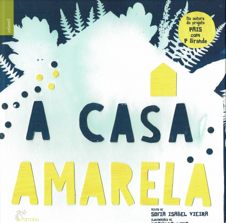 A CASA AMARELA