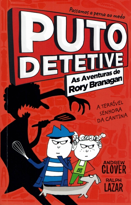 03382.11 - PUTO DETETIVE 4 - AS AVENTURAS DE RORY BRANAGAN - A TERRÍVEL SENHORA DA CANTINA