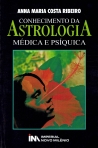 CONHECIMENTO DA ASTROLOGIA MÉDICA E PSÍQUICA