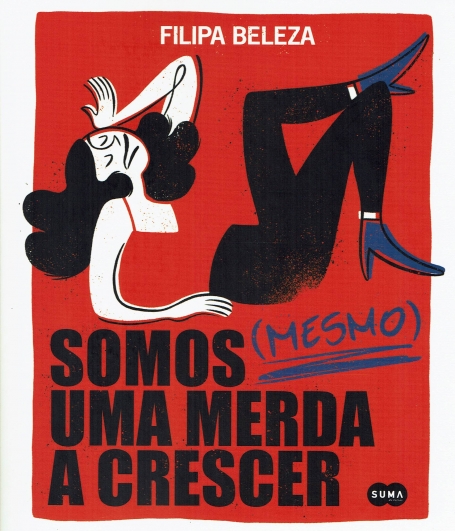 SOMOS ( MESMO ) UMA MERDA A CRESCER