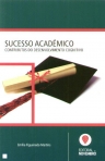 SUCESSO ACADEMICO - CONTRIBUTOS DO DESENVOLVIMENTO COGNITIVO