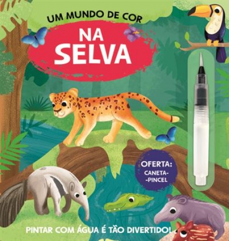UM MUNDO DE COR NA SELVA - PINTAR COM AGUA É TAO DIVERTIDO