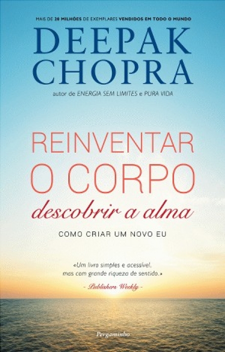 REIVENTAR O CORPO - descobrir a alma