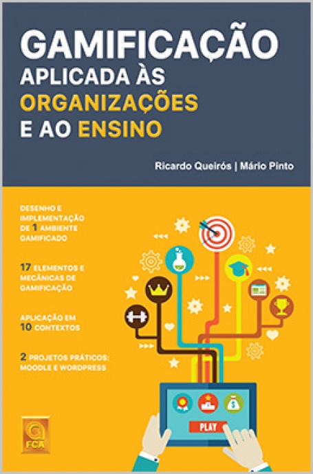 GAMIFICAÇÃO APLICADO ÀS ORGANIZAÇÕES A AO ENSINO