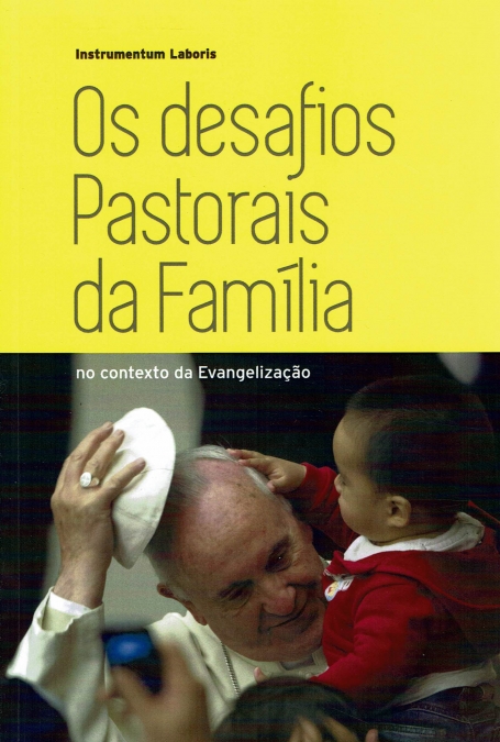 DESAFIOS PASTORAIS DA FAMILIA - no contexto da Evangelizacao