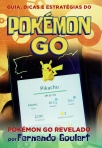GUIA, DICAS E ESTRATEGIAS DO POKEMON GO