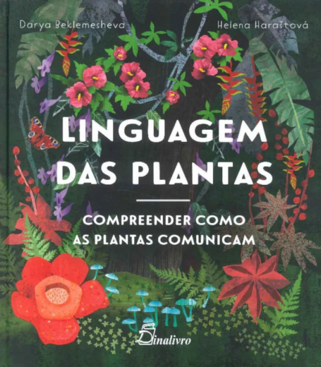 LINGUAGEM DAS PLANTAS - Compreender como as plantas comunicam