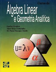CURSO DE ALGEBRA LINEAR E GEOMETRIA ANALITICA